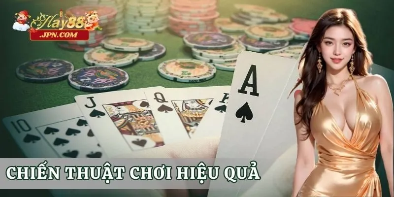 Chiến thuật chơi hiệu quả