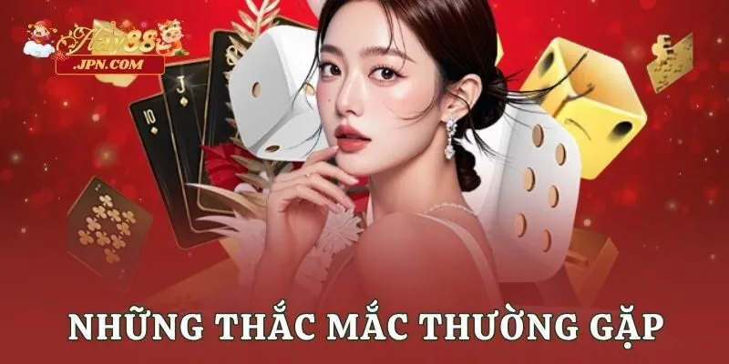 Những thắc mắc thường gặp