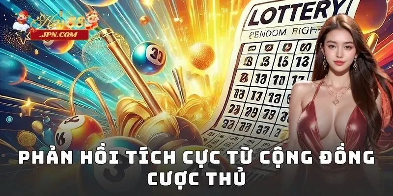 Phản hồi tích cực từ cộng đồng cược thủ